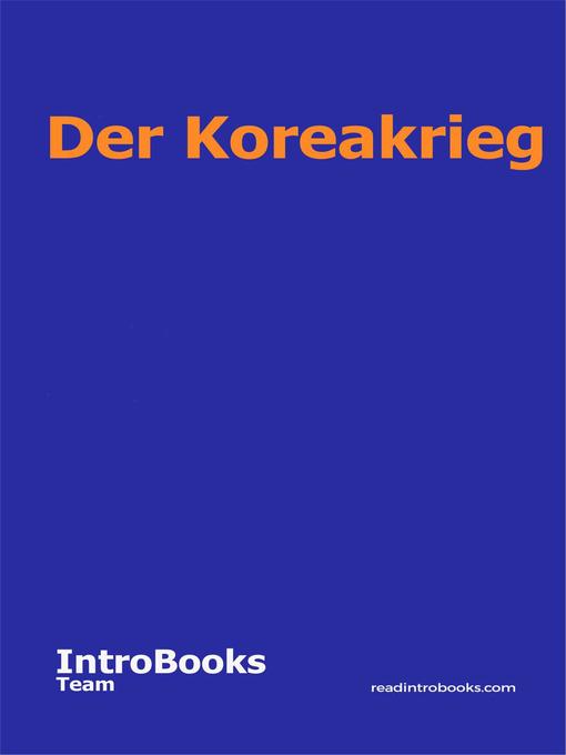 Title details for Der Koreakrieg by IntroBooks Team - Available